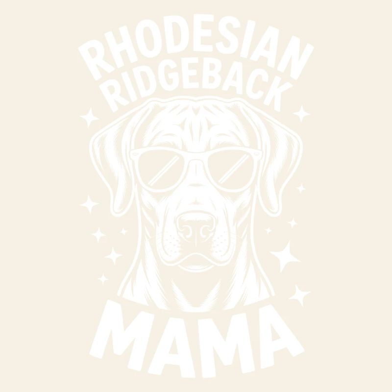 Rhodesian Ridgeback Sayings Funny Dog Gift