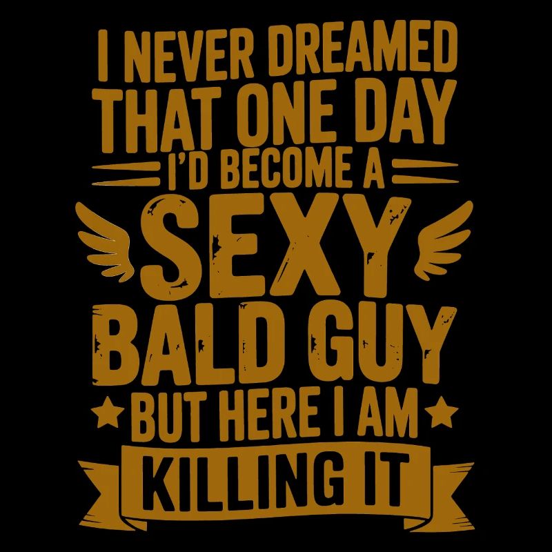 Sexy Bald Guy Killing It