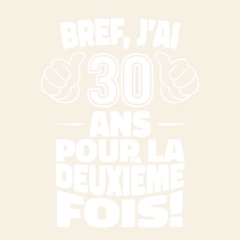 I'm 30 years old for the second time 60's birthday