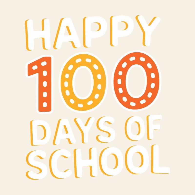 Joyeux 100 jours d’école
