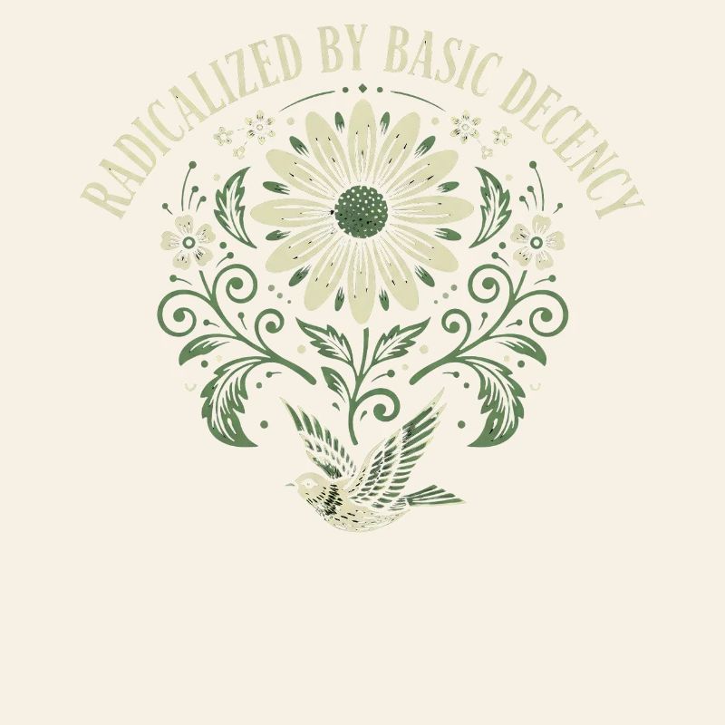 Radicalized By Basic Decency Quote Shirt Sticker