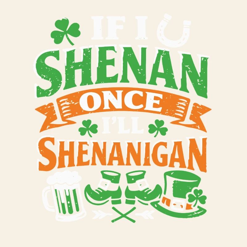 Ready vor Shenanigans | St. Patrick's Day