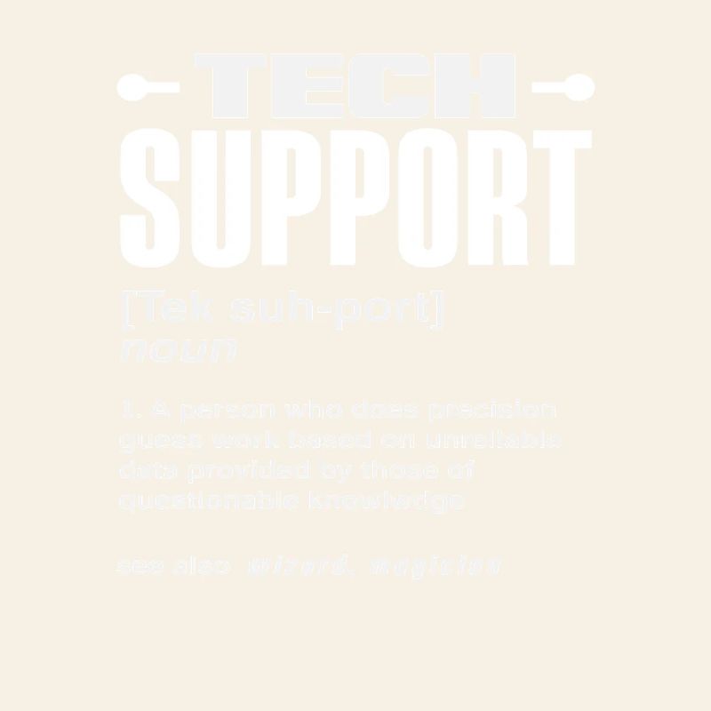 Définition du support technique drôle Magicien IT