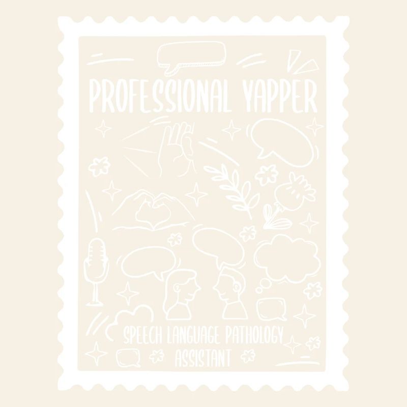 Professionelle Yapper Speech Language SLP