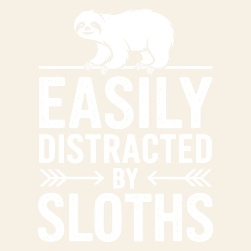 Sloth Sayings Funny Sloths Gift
