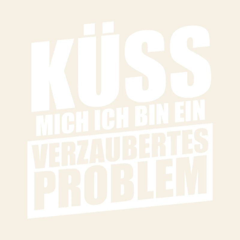 Küss mich ich bin ein verzaubertes Problem