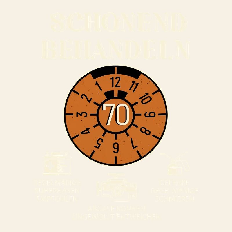 70. Geburtstag Schonend Behandeln Inspektion
