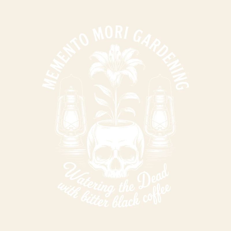 Elemento Mori Jardinage Café du Crâne