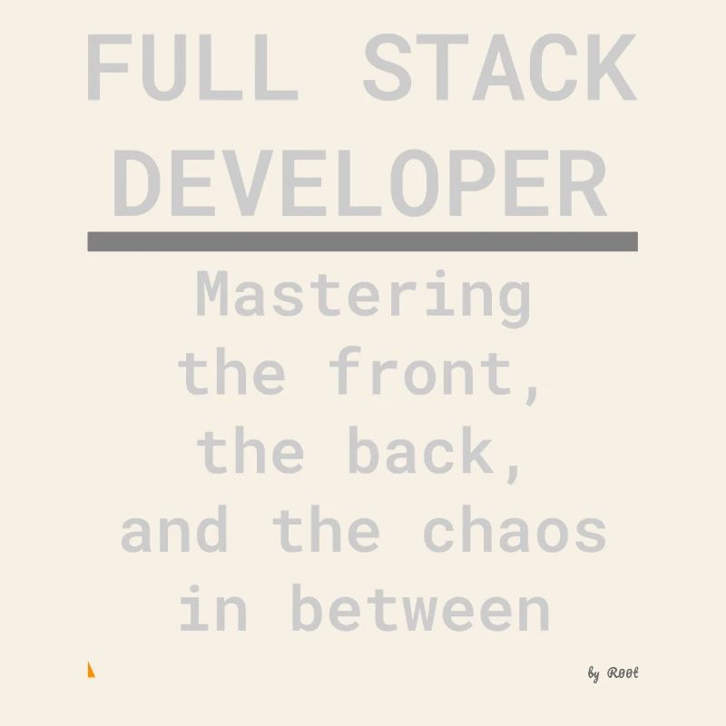 Full Stack Develo: Front, Back und Chaos