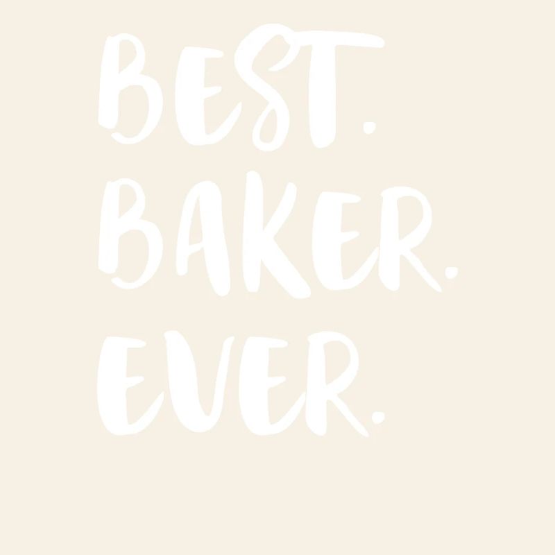 Best Baker Ever Beste Bäckerin Aller Zeiten