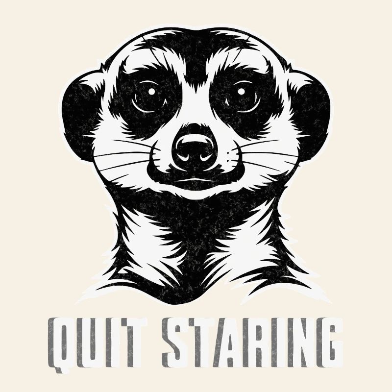 Suricate arrête de fixer - Chemise drôle d’animal