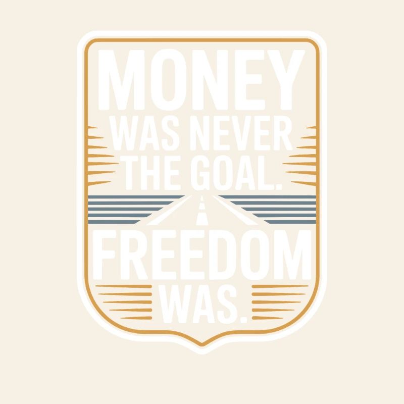 Objectif financier Esprit de liberté Entrepreneur Liberté