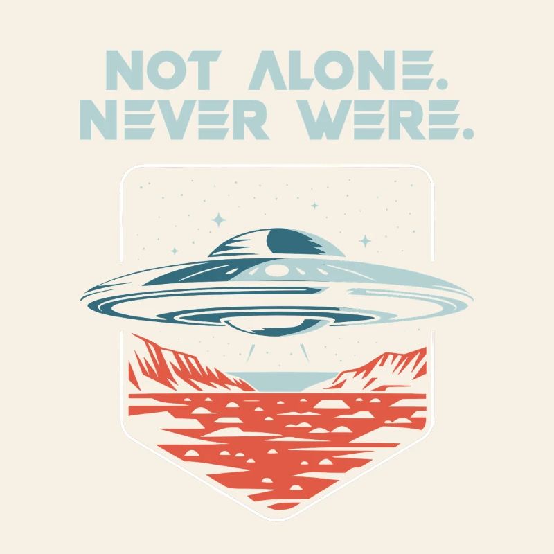 Pas seul. Jamais arrivé. Alien OVNI Présent