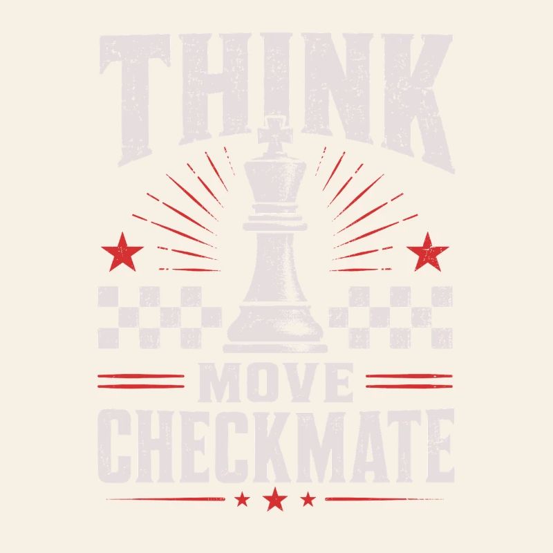 Chess Checkmate Think Move Shirt