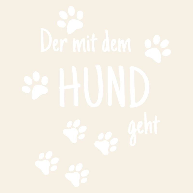 Der mit dem Hund geht