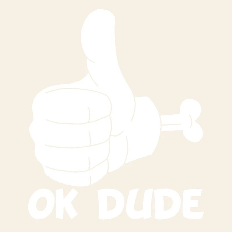 Ok man! (white)