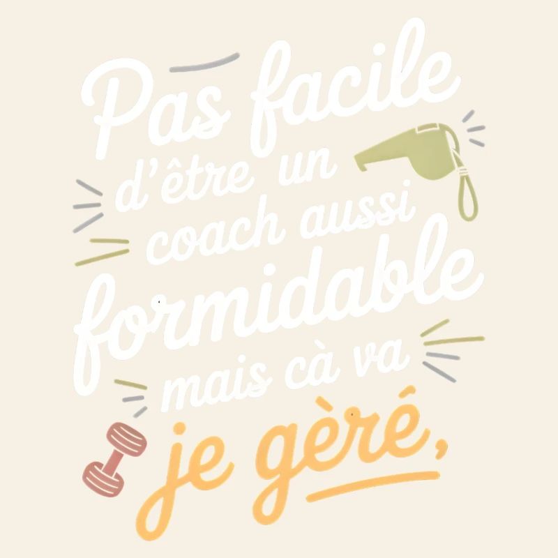 Coach formidable – Citation douce & humour