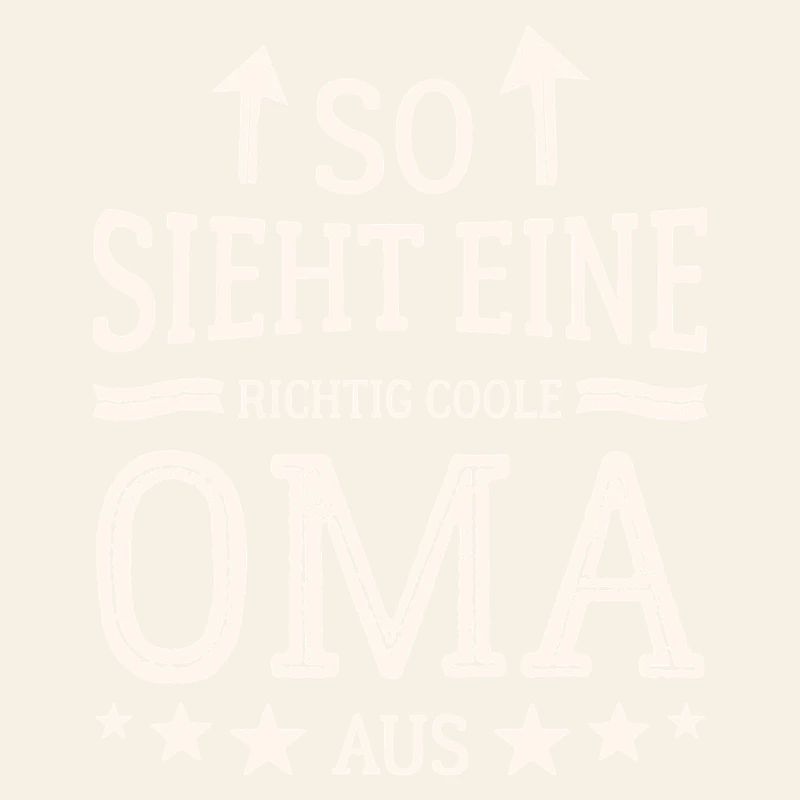 So sieht eine coole Oma aus Beste Großmutter