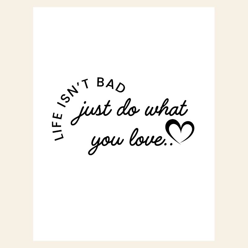 Fais ce que tu aimes