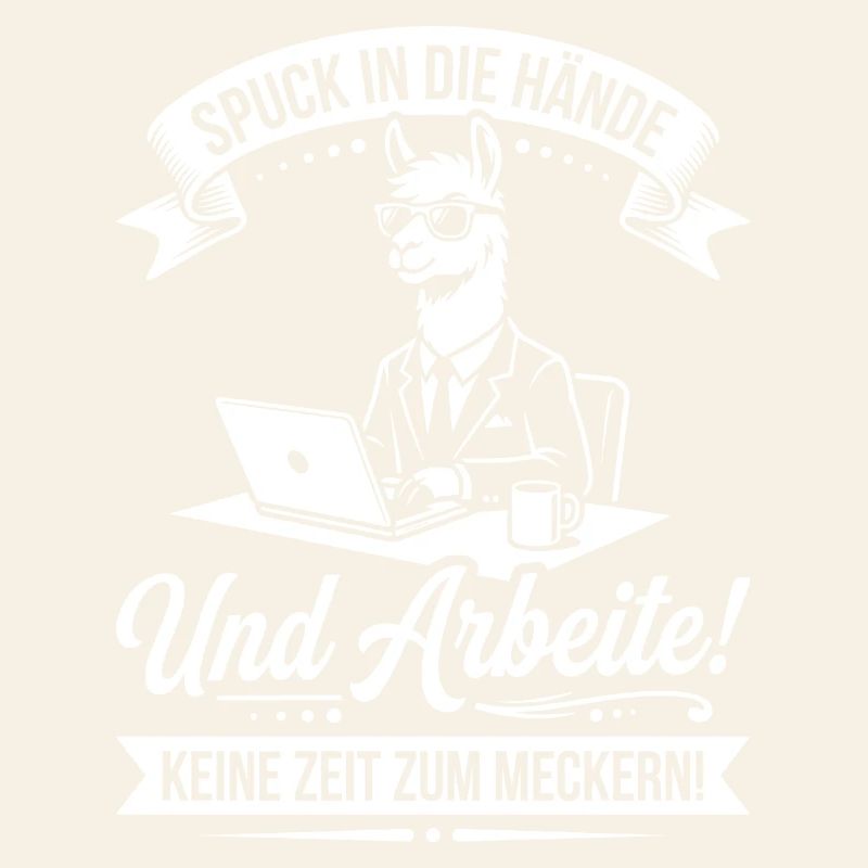 Spit in your hands, work!