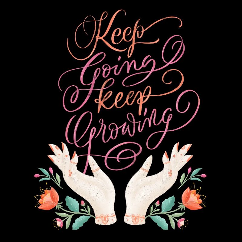 Keep Going. Keep Growing.