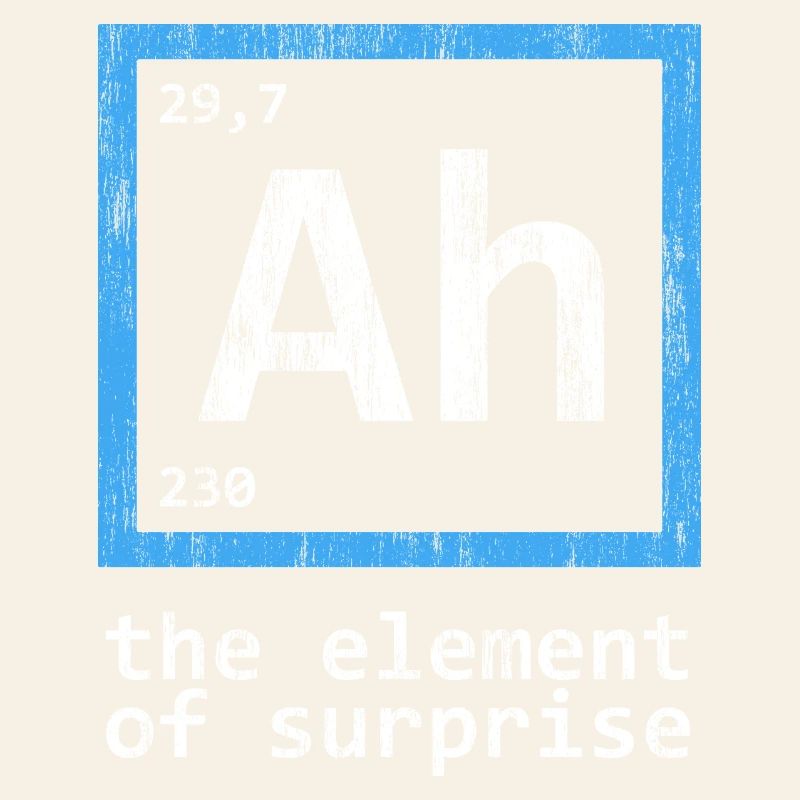 Ah, élément du tableau périodique surprise
