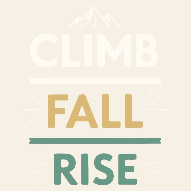 Climbs Falls Raises Mountain