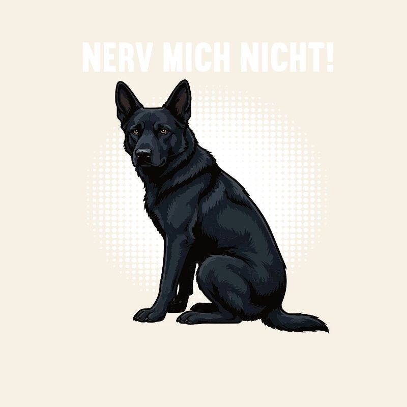 Nerv Mich Nicht Schwarzer Schäferhund Schäferhunde