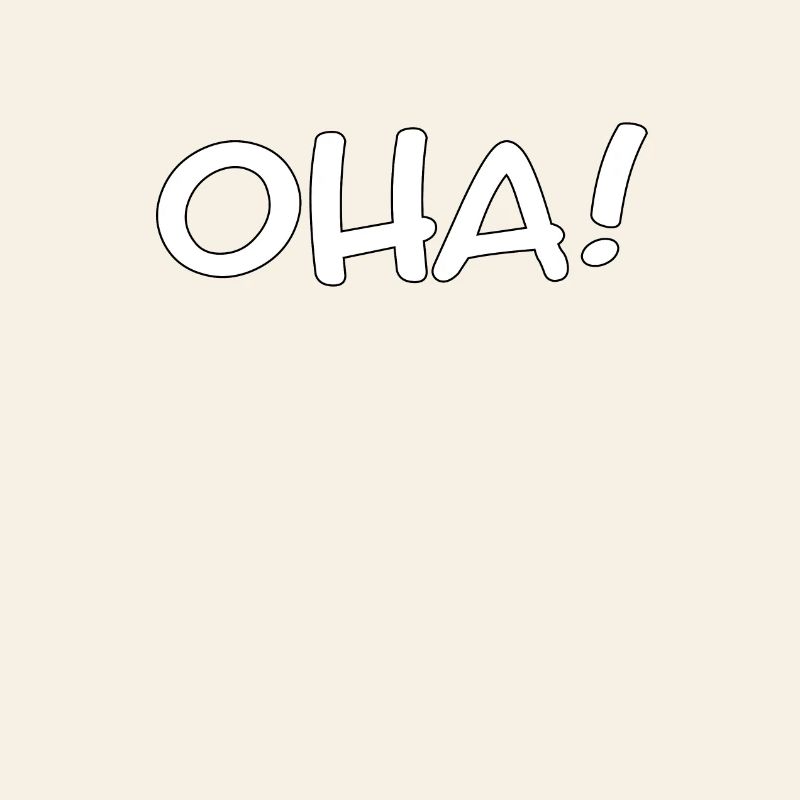 OHA ! - Exclamation/dicton amusant