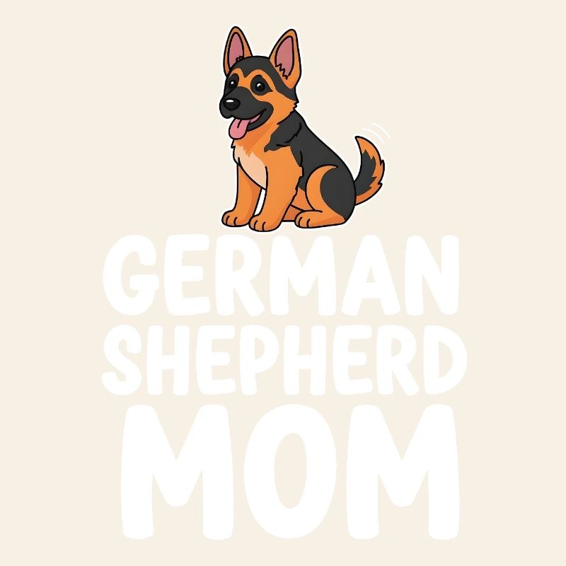 German Shepherd Mom Dog Mom Shepherd Dog