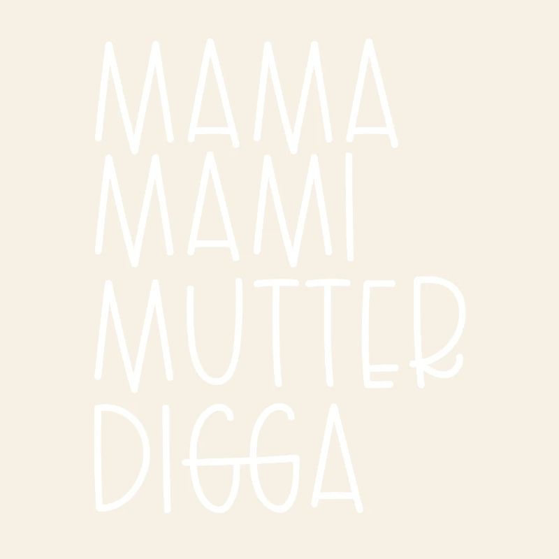 Maman Maman Maman Digga