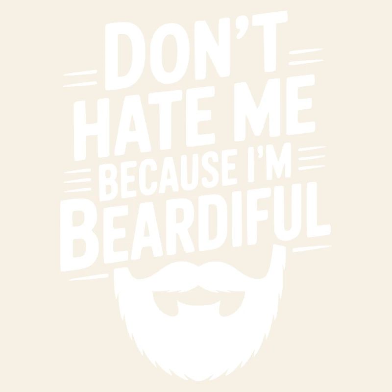 Ne me déteste pas parce que je suis beardiful