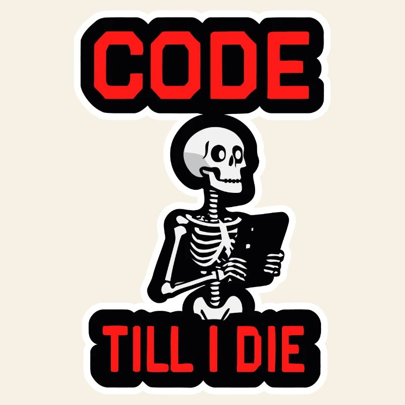 Skelett mit Computer CODE TILL I DIE