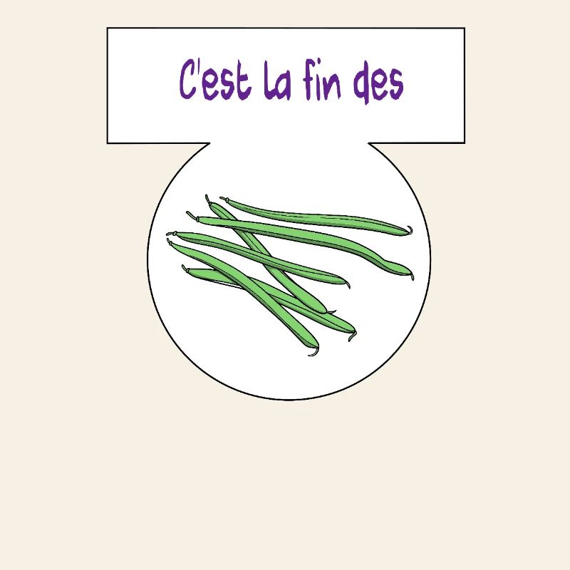 C'est la fin des haricots
