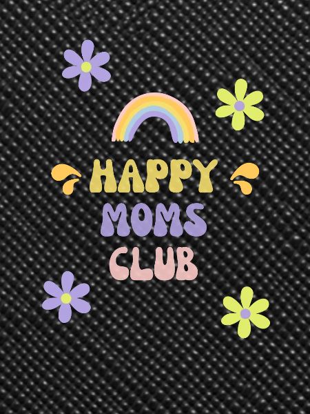 Happy Moms