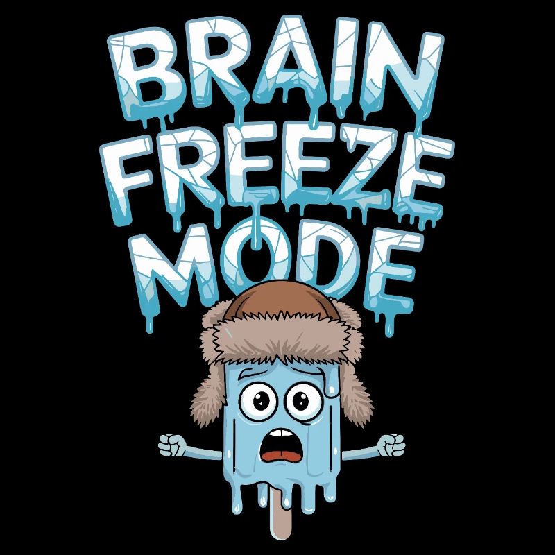Mode Brain Freeze Mode Drôle de Dicton de Glace