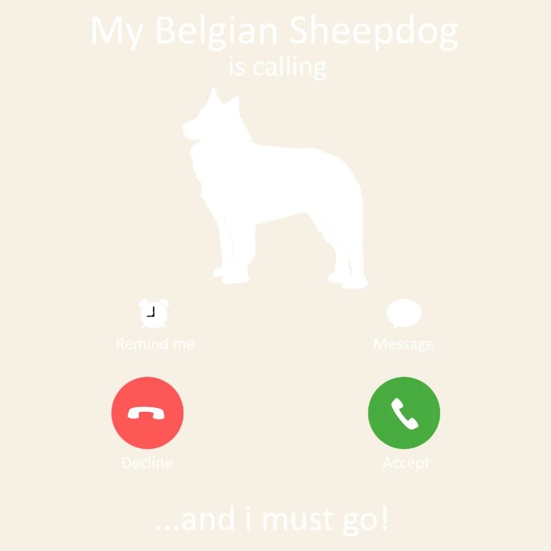 Belgian Sheepdog Is Calling Phone Screen Art Dog
