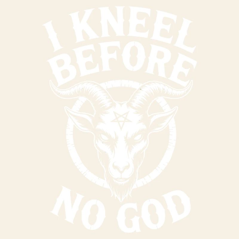 I Kneel Before No God