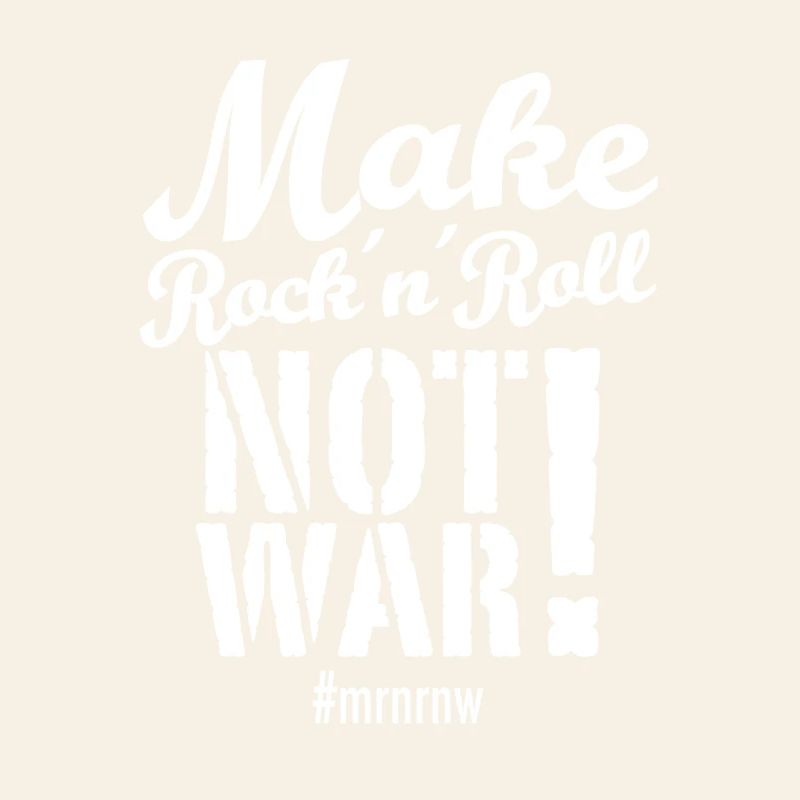 Make Rock´n´Roll Not War 2025-Version
