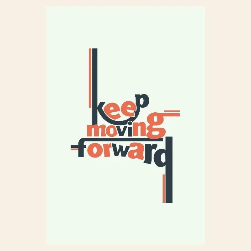Keep Moving Forward Minimal Typografie
