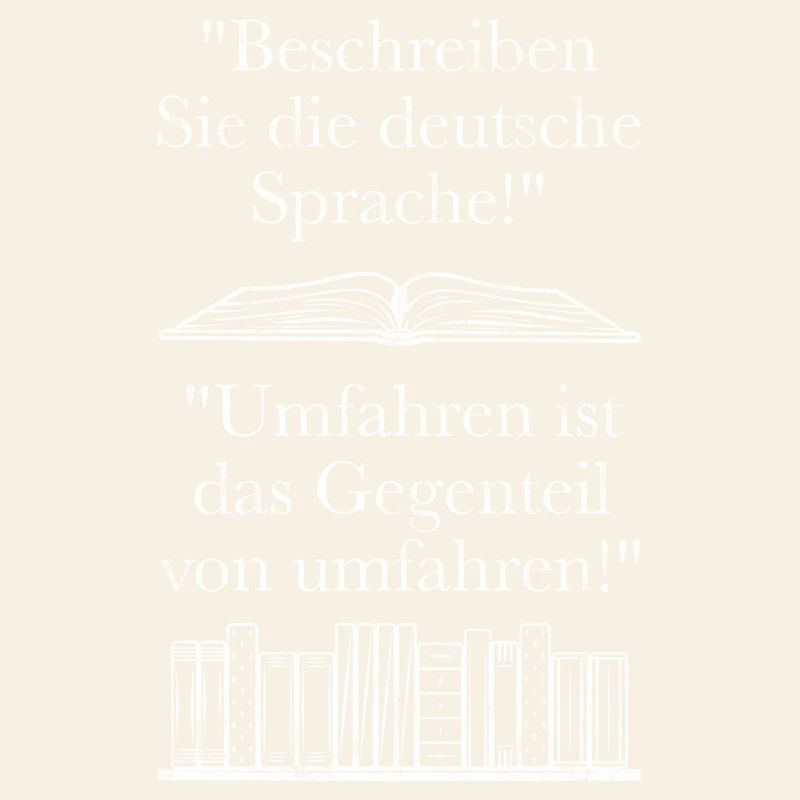 Circumventing Language Wit Funny German Design