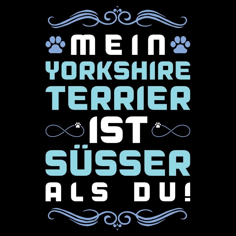 Yorkshire Terrier Dog Saying