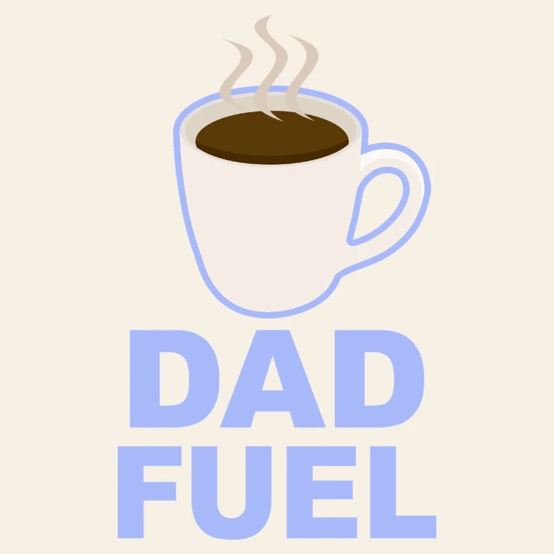 Dad Fuel – Coffee Powered Dad Design