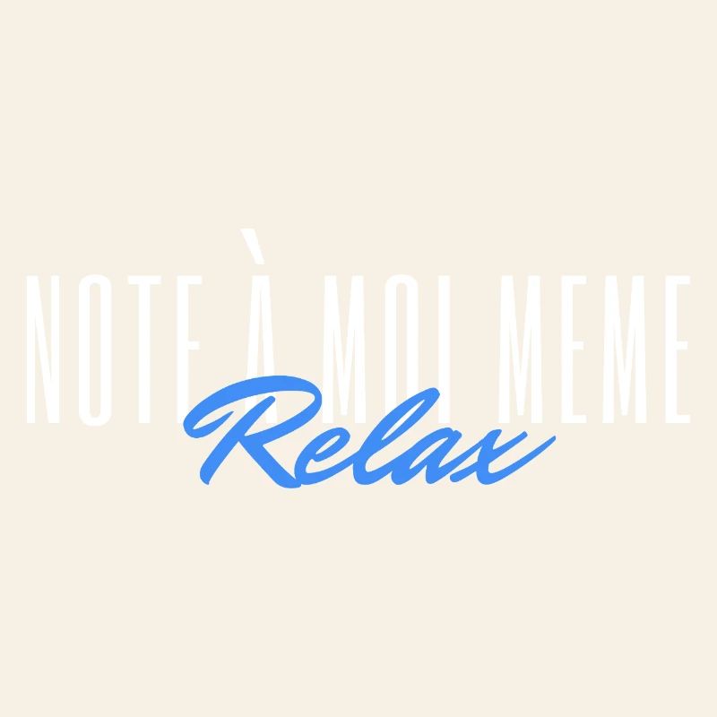 Note à moi même Relax