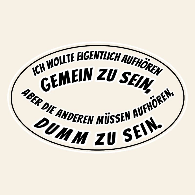 gemein und dumm
