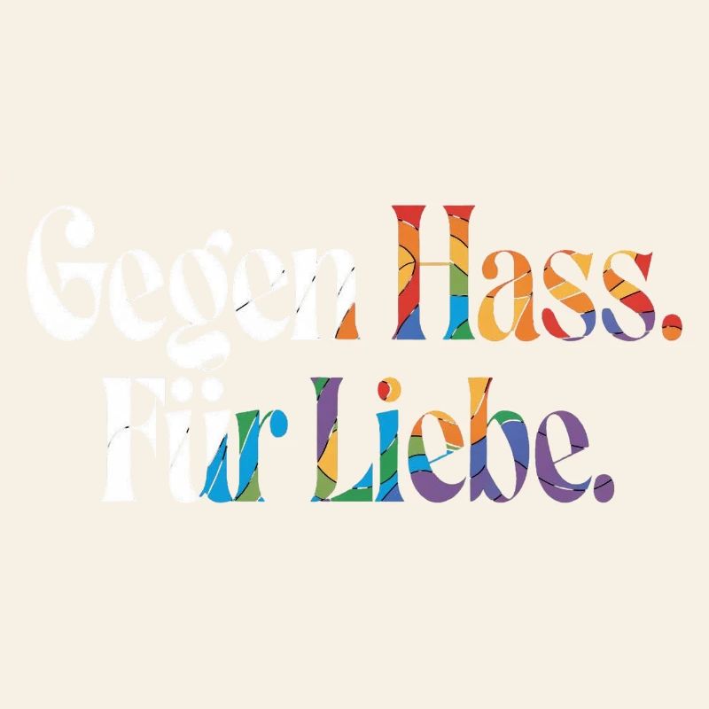 Liebe statt Hass Spruch Positivity Statement