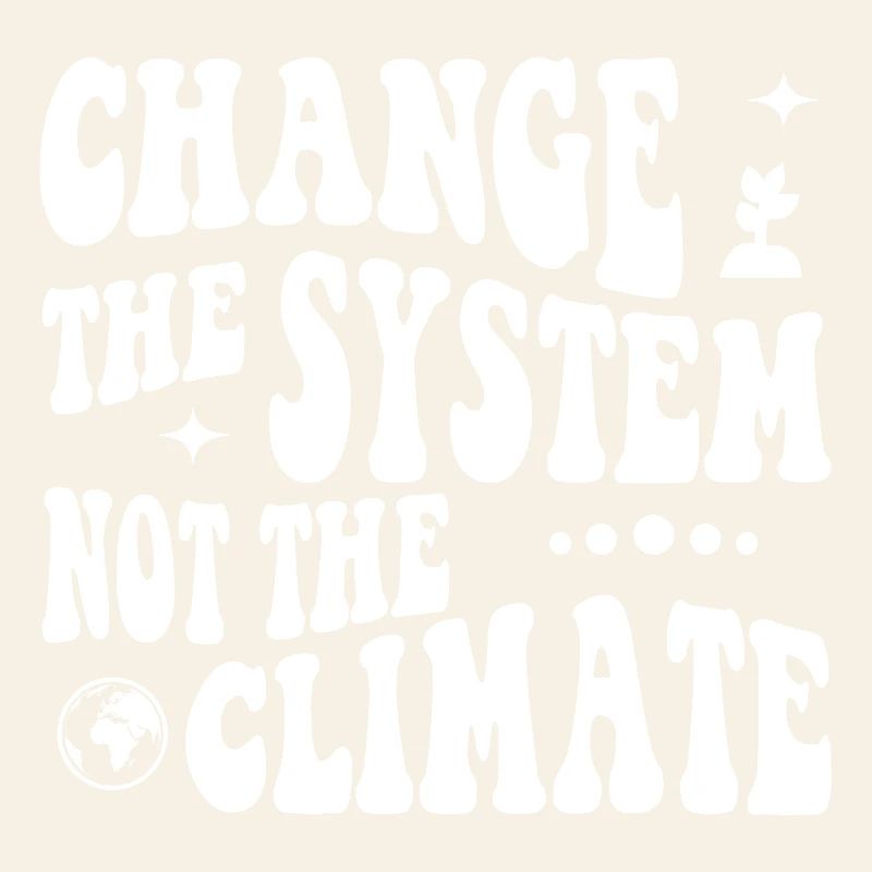 Changer le système, pas le climat