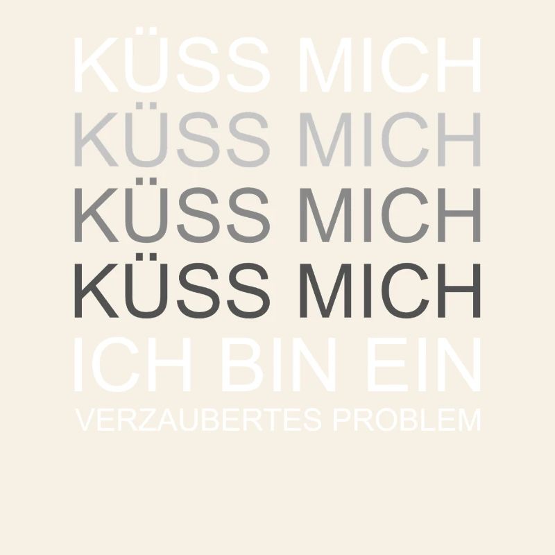 Küss mich ich bin ein verzaubertes Problem