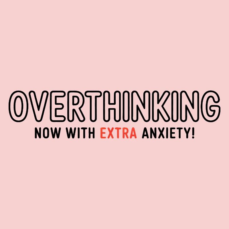 Trop réfléchir, maintenant avec plus d’anxiété !