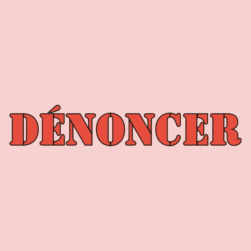 DÉNONCER